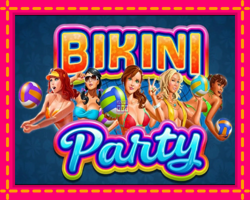 Bikini Party - fascynujące historie