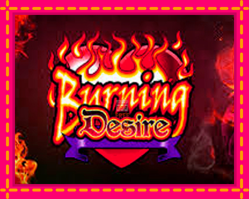 Burning Desire - fascynujące historie