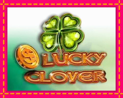 Lucky Clover - fascynujące historie