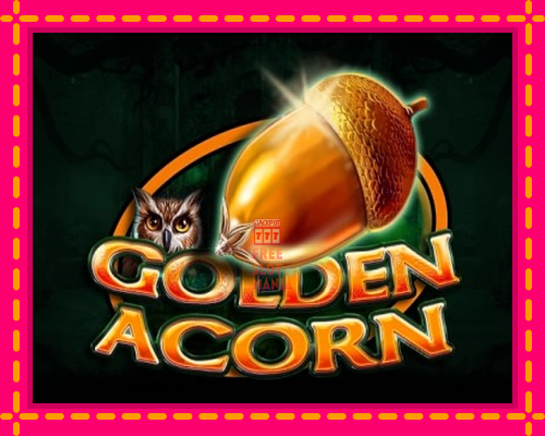 Golden Acorn - fascynujące historie