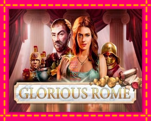 Glorious Rome - fascynujące historie