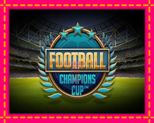 Football Champions Cup - fascynujące historie