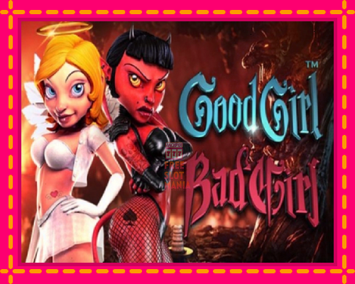 Good Girl Bad Girl - fascynujące historie