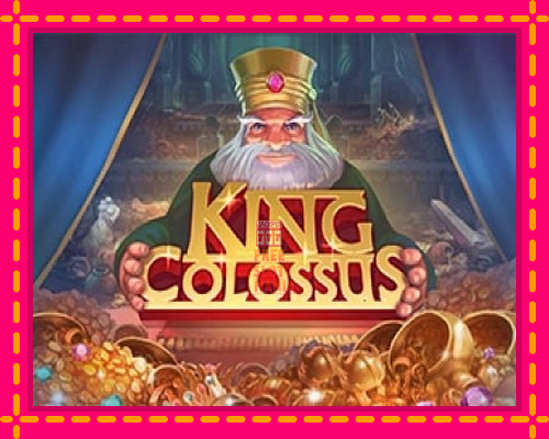 King Colossus - fascynujące historie