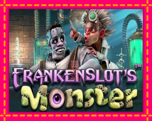 Frankenslots Monster - fascynujące historie