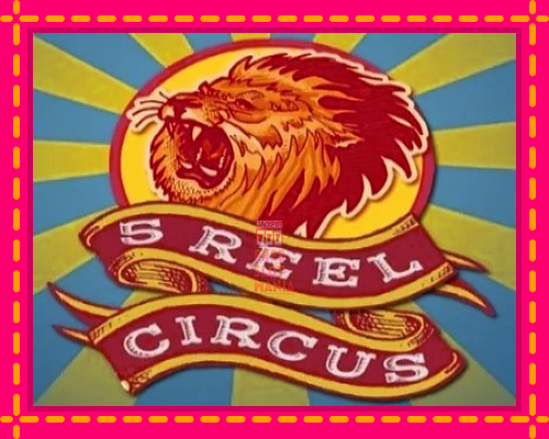 5 Reel Circus - fascynujące historie