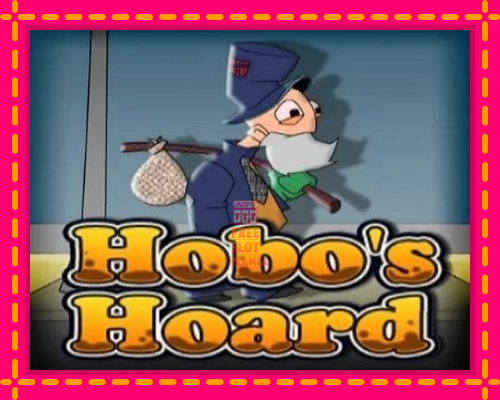 Hobo’s Hoard - fascynujące historie