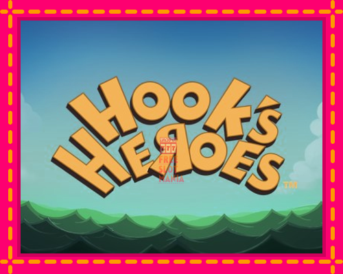 Hook’s Heroes - fascynujące historie