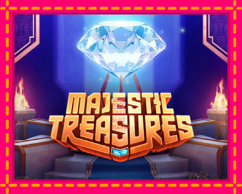 Majestic Treasures - fascynujące historie