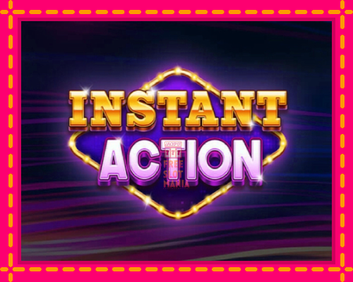 Instant Action - fascynujące historie