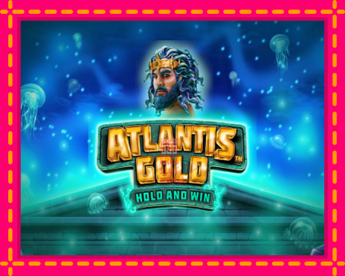 Atlantis Gold - fascynujące historie