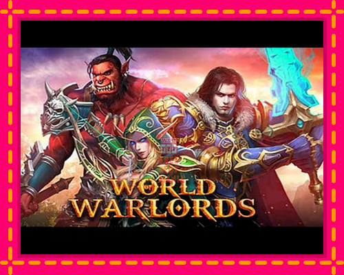 World of Warlords - fascynujące historie