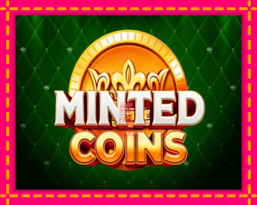 Minted Coins - fascynujące historie