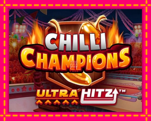 Chilli Champions UltraHitz - fascynujące historie