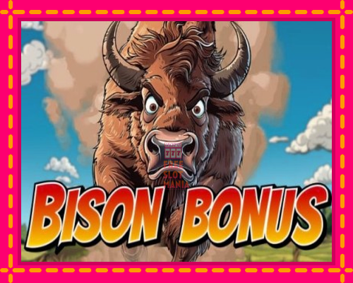 Bison Bonus - fascynujące historie