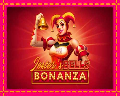 Jesters Bells Bonanza - fascynujące historie