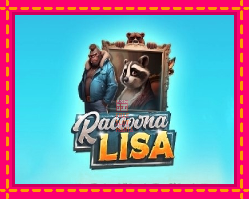 Raccoona Lisa - fascynujące historie