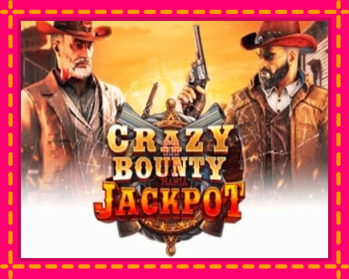 Crazy Bounty: Jackpot - fascynujące historie