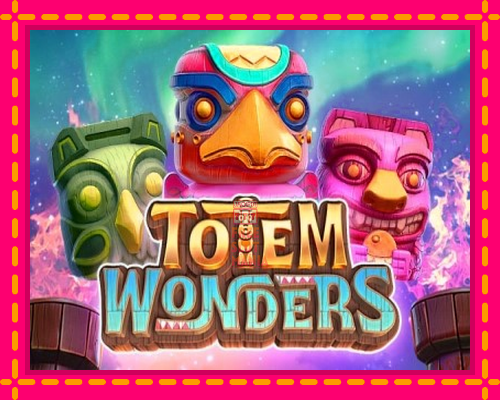 Totem Wonders - fascynujące historie