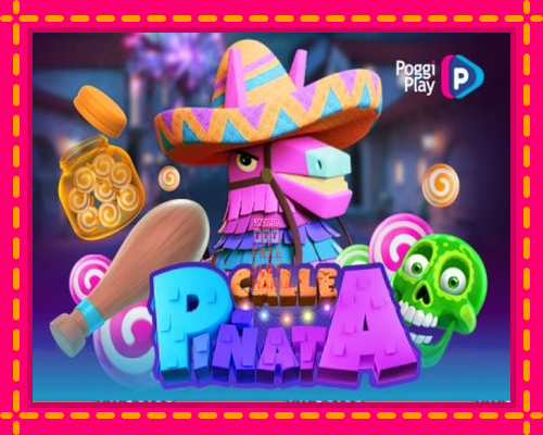 Calle Piñata - fascynujące historie