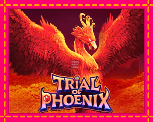 Trial of Phoenix - fascynujące historie