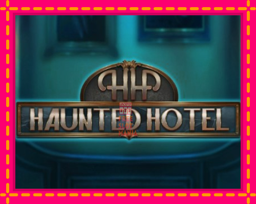 Haunted Hotel - fascynujące historie