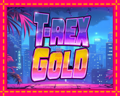 T-Rex Gold - fascynujące historie