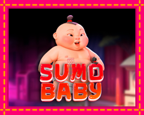 Sumo Baby - fascynujące historie