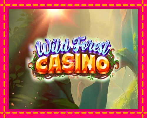 Wild Forest Casino - fascynujące historie