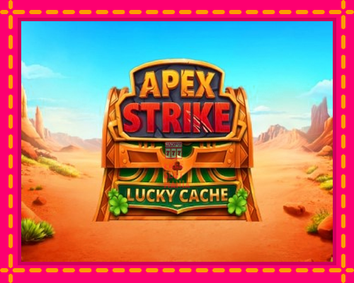 Apex Strike Lucky Cache - fascynujące historie