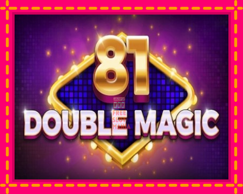 81 Double Magic - fascynujące historie