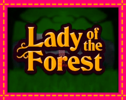 Lady of the Forest - fascynujące historie