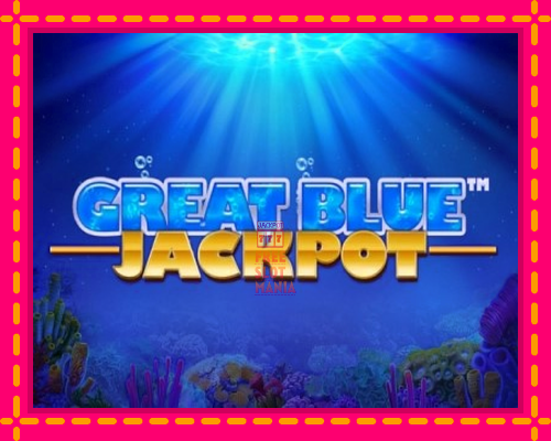 Great Blue Jackpot - fascynujące historie