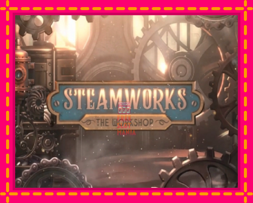 Steamworks - The Workshop - fascynujące historie