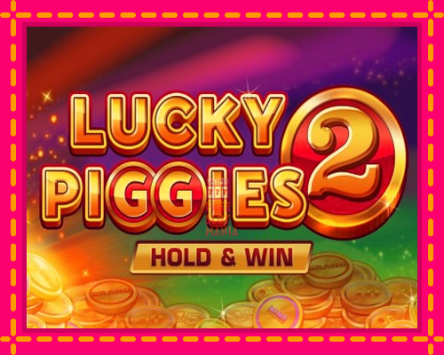 Lucky Piggies 2 Hold & Win - fascynujące historie