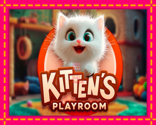 Kittens Playroom - fascynujące historie