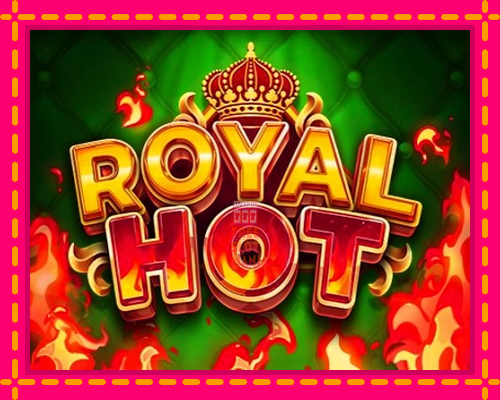 Royal Hot - fascynujące historie