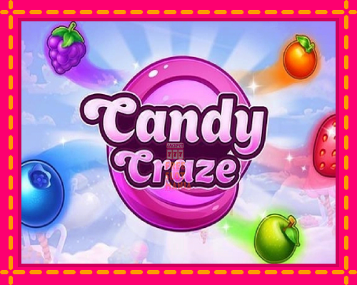 Candy Craze - fascynujące historie