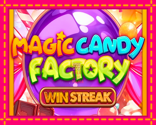 Magic Candy Factory - fascynujące historie