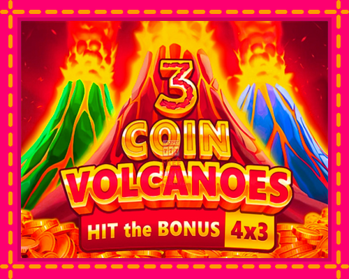 3 Coin Volcanoes - fascynujące historie