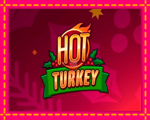 Hot Turkey - fascynujące historie