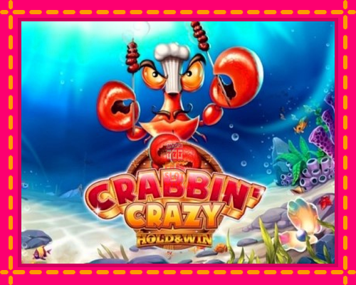 Crabbin Crazy - fascynujące historie