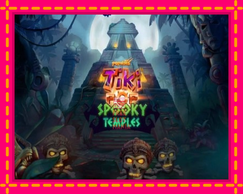 TikiPop Spooky Temples - fascynujące historie