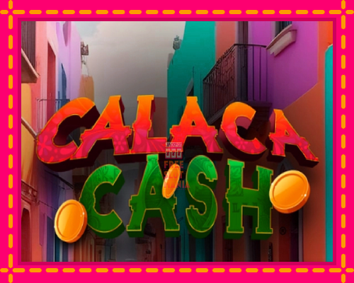 Calaca Cash - fascynujące historie