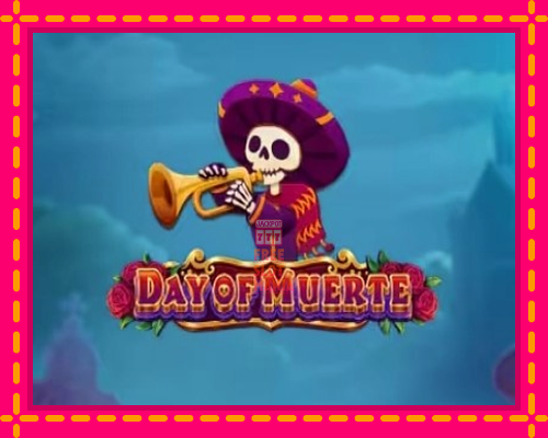 Day of Muerte - fascynujące historie