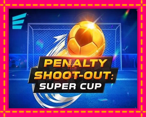 Penalty Shoot-Out: Super Cup - fascynujące historie