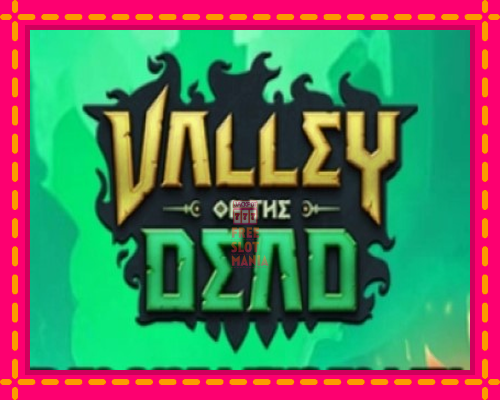 Valley of the Dead - fascynujące historie