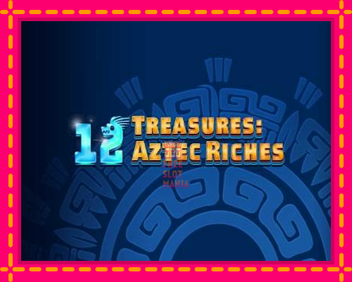 12 Treasures: Aztec Riches - fascynujące historie