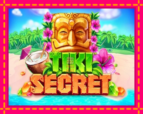 Tiki Secret - fascynujące historie