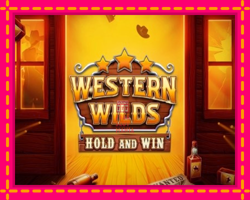 Western Wilds Hold and Win - fascynujące historie